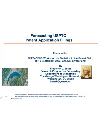 Forecasting USPTO  Patent Application Filings  Prepared for  WIPO-OECD Workshop on Statistics in