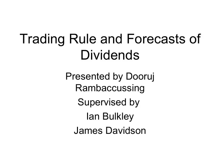 trading rule and forecasts of dividends