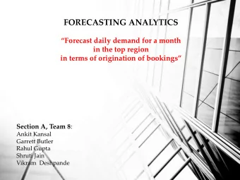 FORECASTING ANALYTICS Forecast daily demand for a month  in the top region in terms of