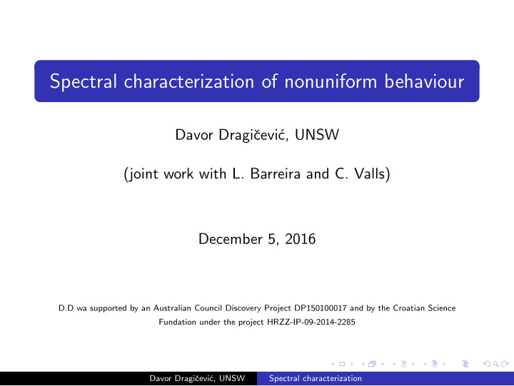 spectral characterization of nonuniform behaviour