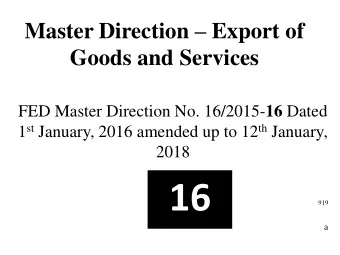 16  919  a  Banks may conduct export transactions: -In conformity with the FTP -The Rules framed by