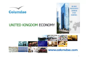 UNITED KINGDOM ECONOMY  1  UNITED KINGDOM - UK  Head of Gouvernement  David Cameron  Constitutional