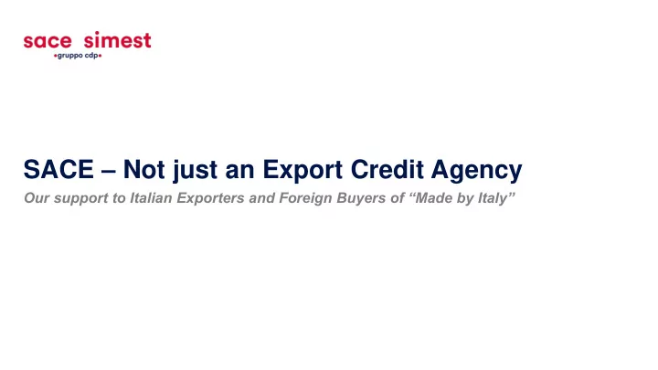 sace not just an export credit agency