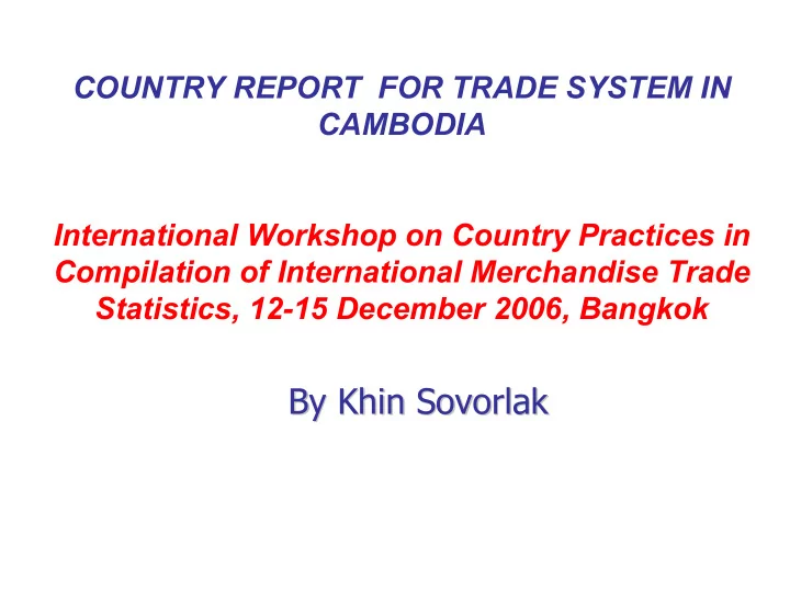 by khin khin sovorlak sovorlak by welcome to cambodia
