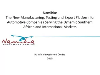 Namibia:  The New Manufacturing, Testing and Export Platform for  Automotive Companies Serving the