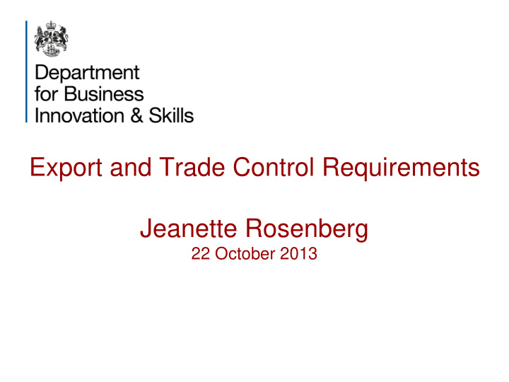export and trade control requirements jeanette rosenberg