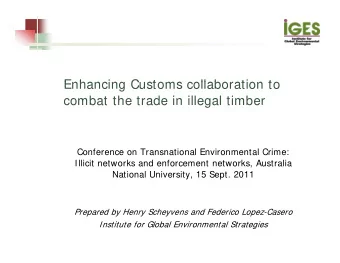 Enhancing Customs collaboration to  Enhancing Customs collaboration to  combat the trade in illegal
