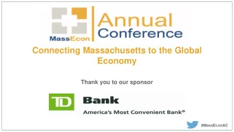 Connecting Massachusetts to the Global  Economy  Thank you to our sponsor  #MassEconAC  Connecting