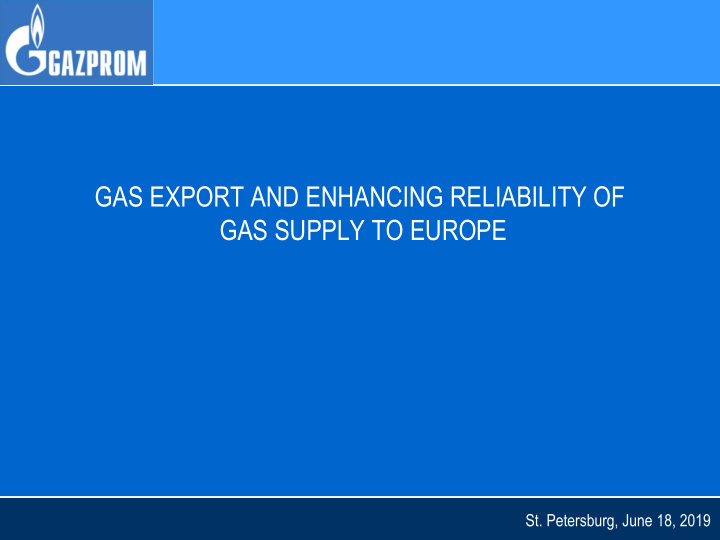 gas export and enhancing reliability of gas supply to