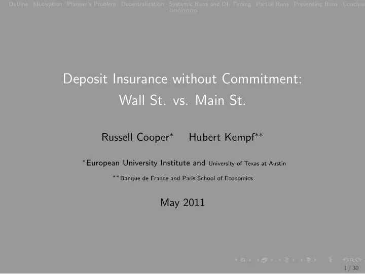deposit insurance without commitment wall st vs main st