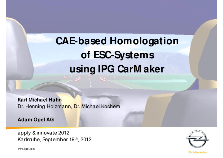 cae based homologation of esc systems using ipg carm aker