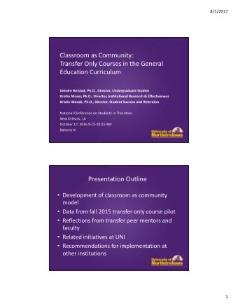 Classroom as Community:  Transfer Only Courses in the General  Education Curriculum  Deirdre