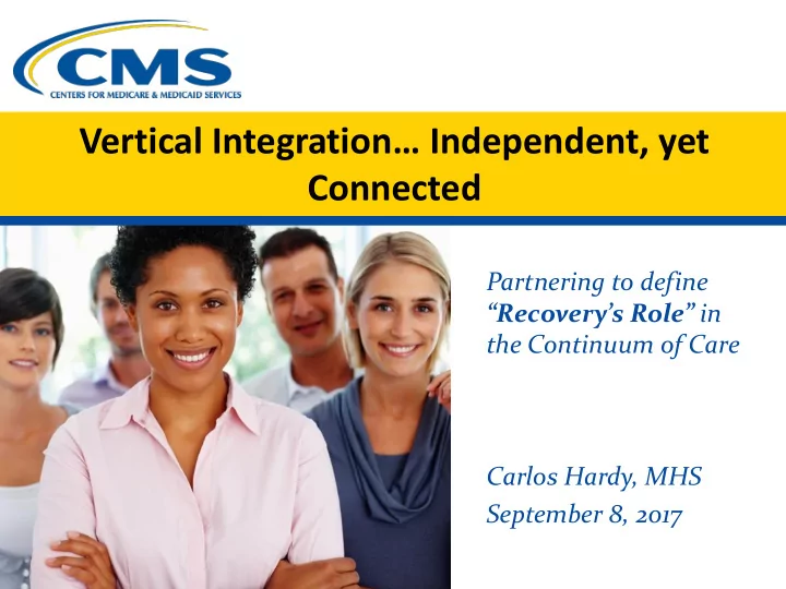 vertical integration independent yet connected