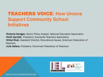 Support Community School  Initiatives  Rober  erta  ta Hantgan  an, Senior Policy Analyst,