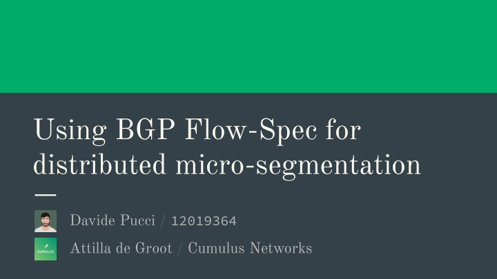 using bgp flow spec for distributed micro segmentation
