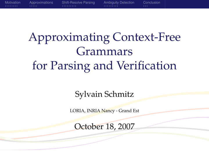 approximating context free grammars for parsing and