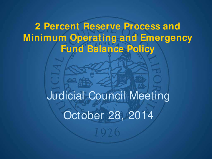 judicial council meeting october 28 2014 trial court