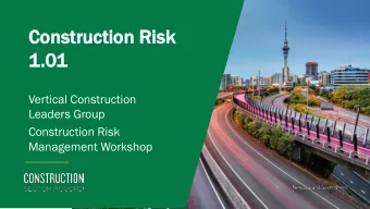 Constr  structi  tion R  n Risk  sk  1.01  01  Vertical Construction  Leaders Group  Construction