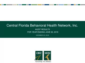 Central Florida Behavioral Health Network, Inc.  AUDIT RESULTS  FOR YEAR ENDING JUNE 30, 2019