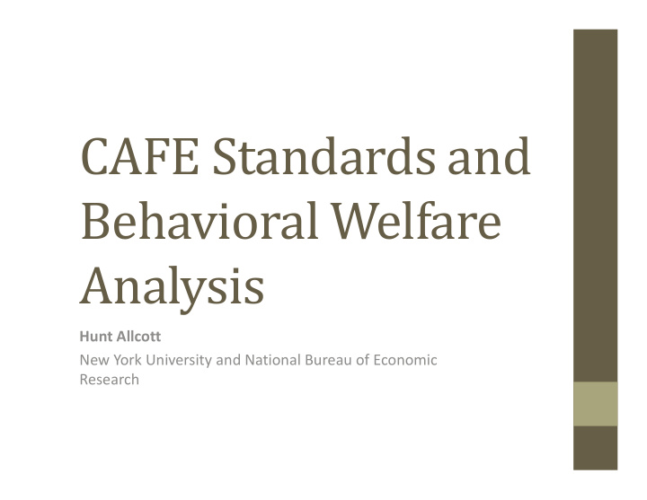 cafe standards and behavioral welfare analysis
