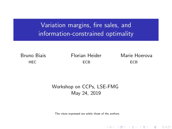 variation margins fire sales and information constrained