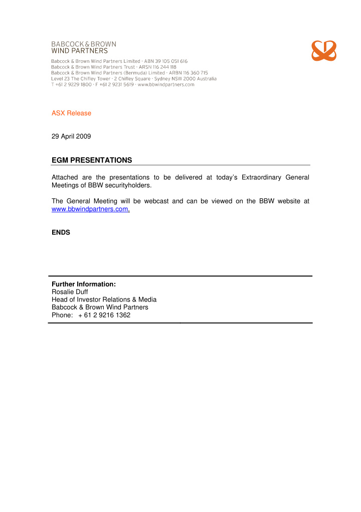 asx release 29 april 2009 egm presentations attached are