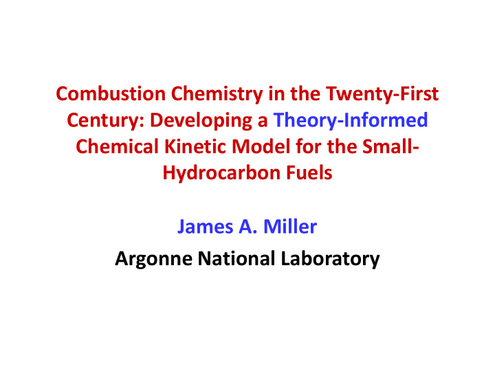 combustion chemistry in the twenty first