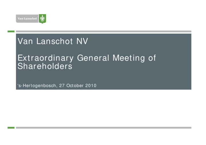 van lanschot nv extraordinary general meeting of