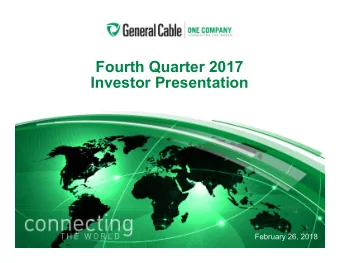 Fourth Quarter 2017  Investor Presentation  February 26, 2018  Safe Harbor  Safe Harbor  Some