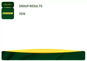 GROUP RESULTS  1Q19  1Q19 HIGHLIGHTS  Loans to  to Cu  Custo  tomers  rs showed an  an excelent gro