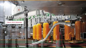 Extraordinary General Meeting  5 March 2018 I Rotterdam  Agenda Extraordinary Shareholders Meeting