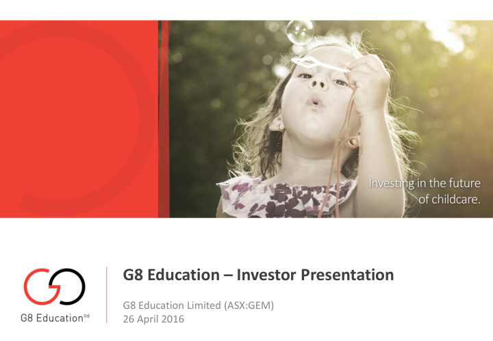 g8 education investor presentation