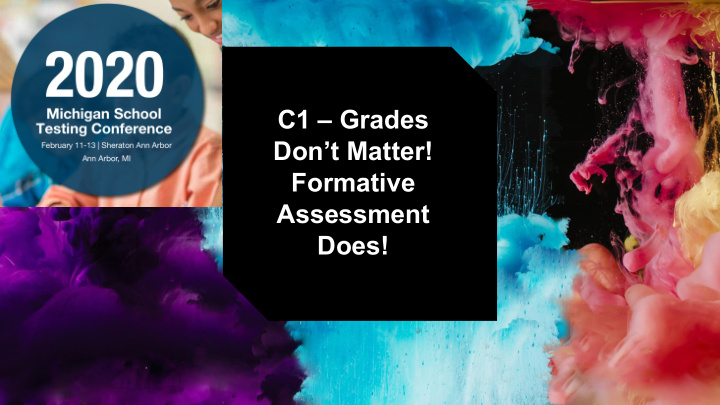 c1 grades don t matter formative assessment does will