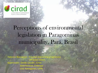 Perceptions of environmental  legislation in Paragominas  municipality, Par, Brasil  Federica