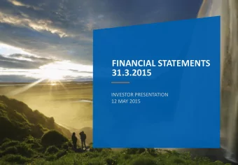 FINANCIAL STATEMENTS  31.3.2015  INVESTOR PRESENTATION  12 MAY 2015  HIGHLIGHTS OF Q1 2015  BOND