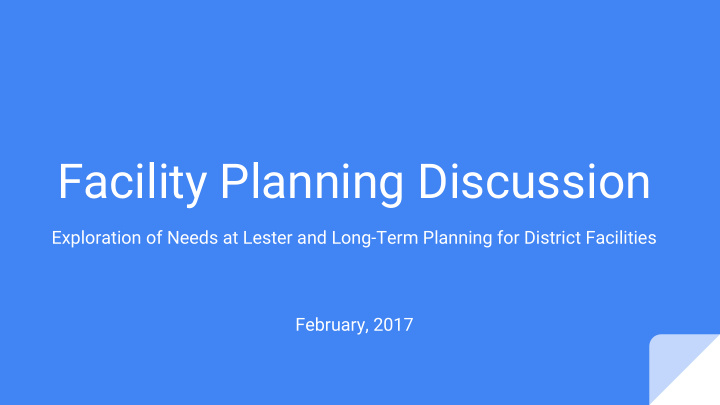 facility planning discussion