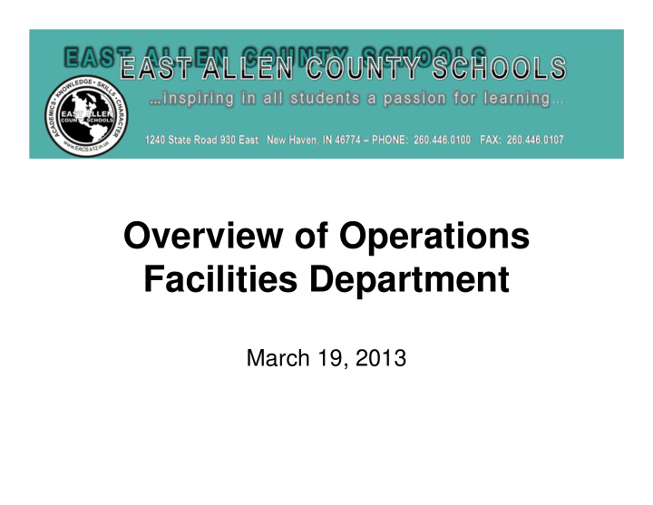 overview of operations facilities department