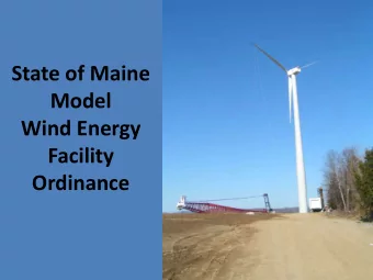 Model  Wind Energy  Facility  Ordinance  Why This Ordinance?  Concerns about climate change and