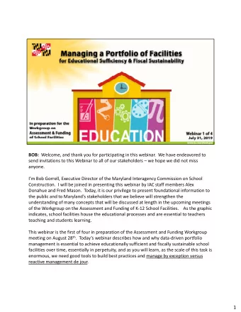 1 FRED: The purpose of a school facility is to support the delivery of educational programs  and