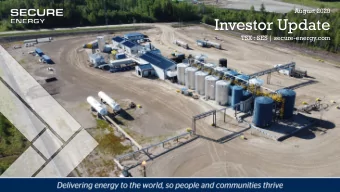 Investor Update  TSX : SES | secure-energy.com  SECURE ENERGY Overview  Delivering customer-focused