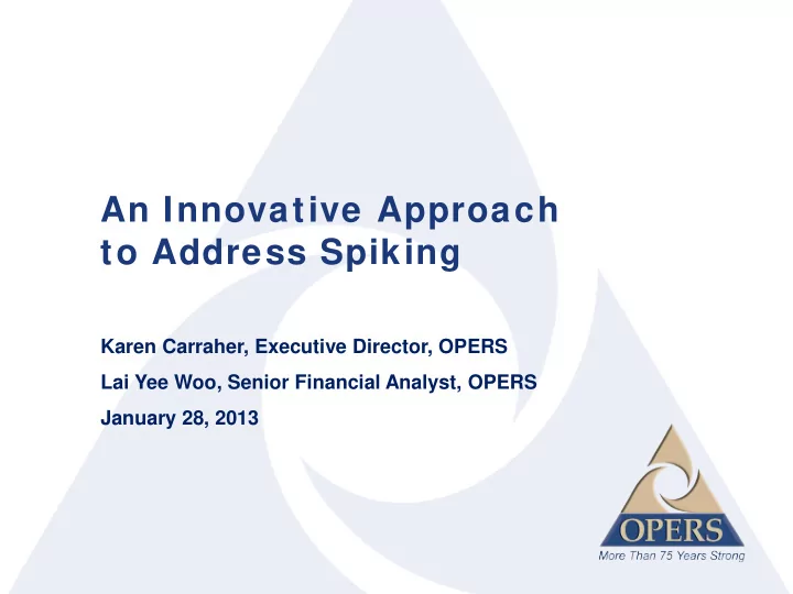 an innovative approach to address spiking