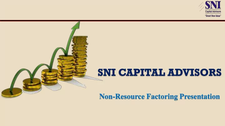 non resource factoring presentation introduction to sni