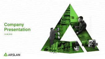 Company  Presentation  14.09.2019  AT A GLANCE  A family owned business.  Second generation in
