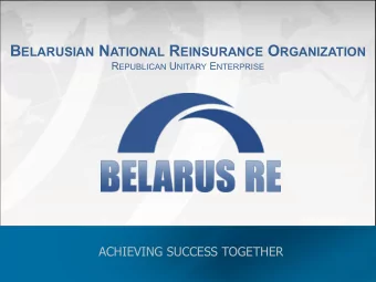 B ELARUSIAN N ATIONAL R EINSURANCE O RGANIZATION R EPUBLICAN U NITARY E NTERPRISE  ACHIEVING