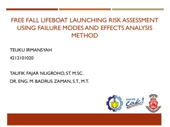 FREE FALL LIFEBOAT LAUNCHING RISK ASSESSMENT  USING FAILURE MODES AND EFFECTS ANALYSIS  METHOD