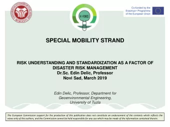SPECIAL MOBILITY STRAND  RISK UNDERSTANDING AND STANDARDIZATION AS A FACTOR OF  DISASTER RISK