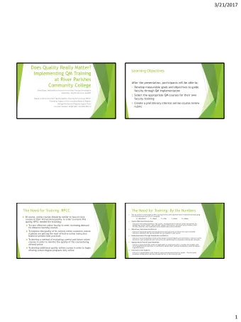 3/21/2017  Does Quality Really Matter?  Learning Objectives  Implementing QM Training  at River