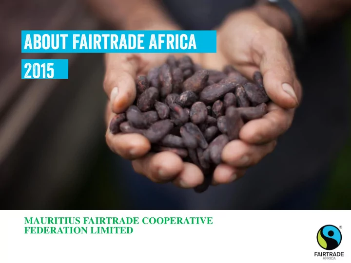 about fairtrade africa 2015