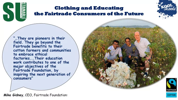 clothing and educating clothing and educating the fair