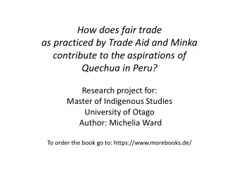 contribute to the aspirations of  Quechua in Peru?  Research project for:  Master of Indigenous